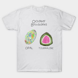 October Birthstones Pack - Opal and Tourmaline T-Shirt